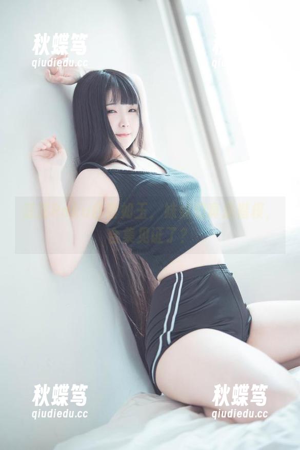 落落Raku白皙如玉，妹妹们真是楷模，合集见证了？